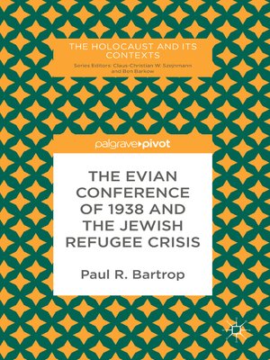 cover image of The Evian Conference of 1938 and the Jewish Refugee Crisis
